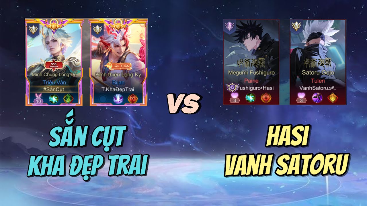Sắn Cụt Kha Đẹp Trai vs Hasi Vanh Satoru