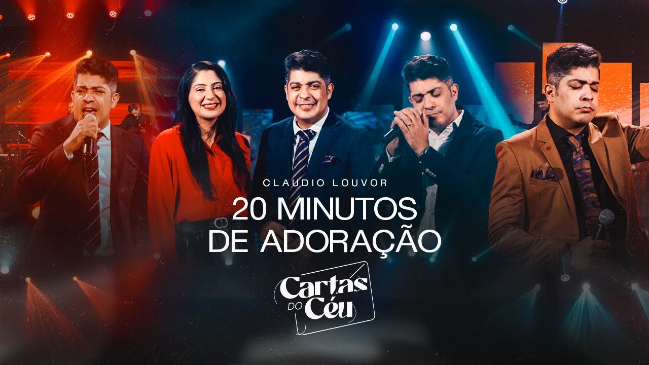 Claudio louvor - 20 minutos de Adoração ( Cartas do céu completo)