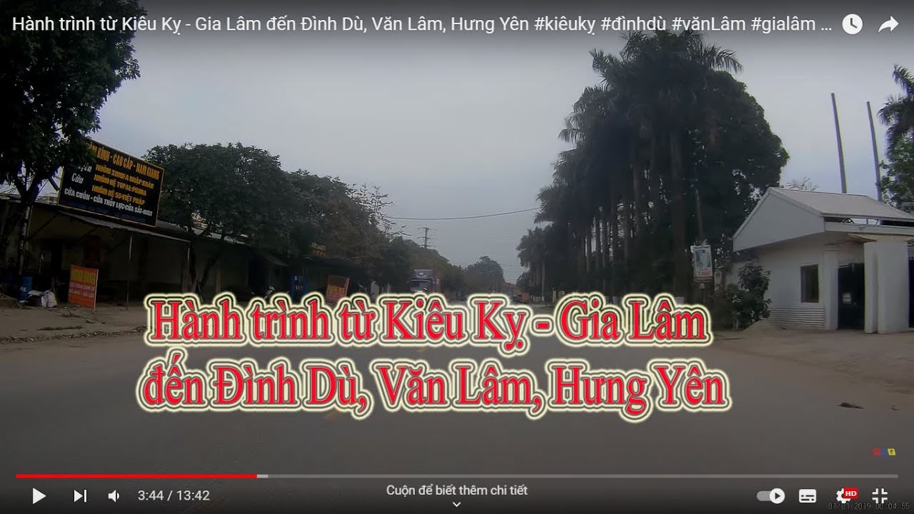 Hành trình từ Kiêu Kỵ - Gia Lâm đến Đình Dù, Văn Lâm, Hưng Yên #kiêukỵ #đìnhdù #vănLâm #gialâm #ttcs