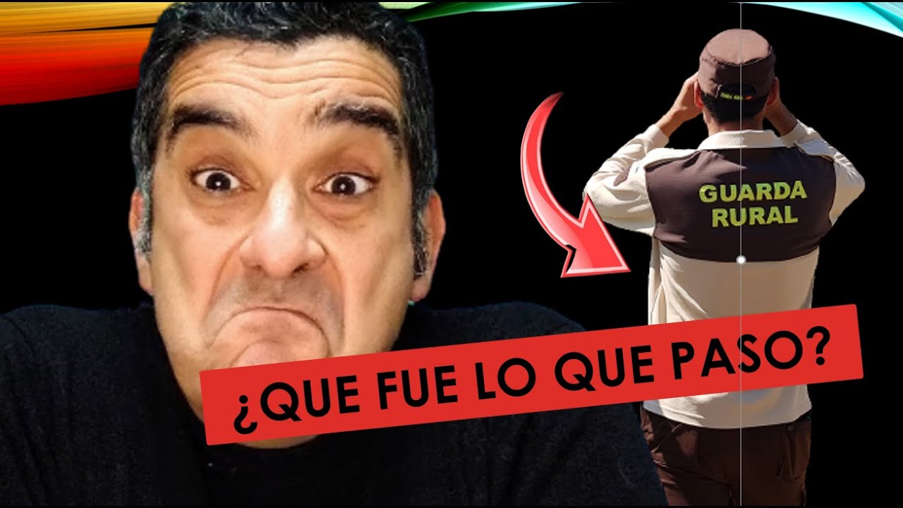 🔴 ¿QUE FUE LO QUE LE PASO AL GUARDA RURAL? ADIVINA...???