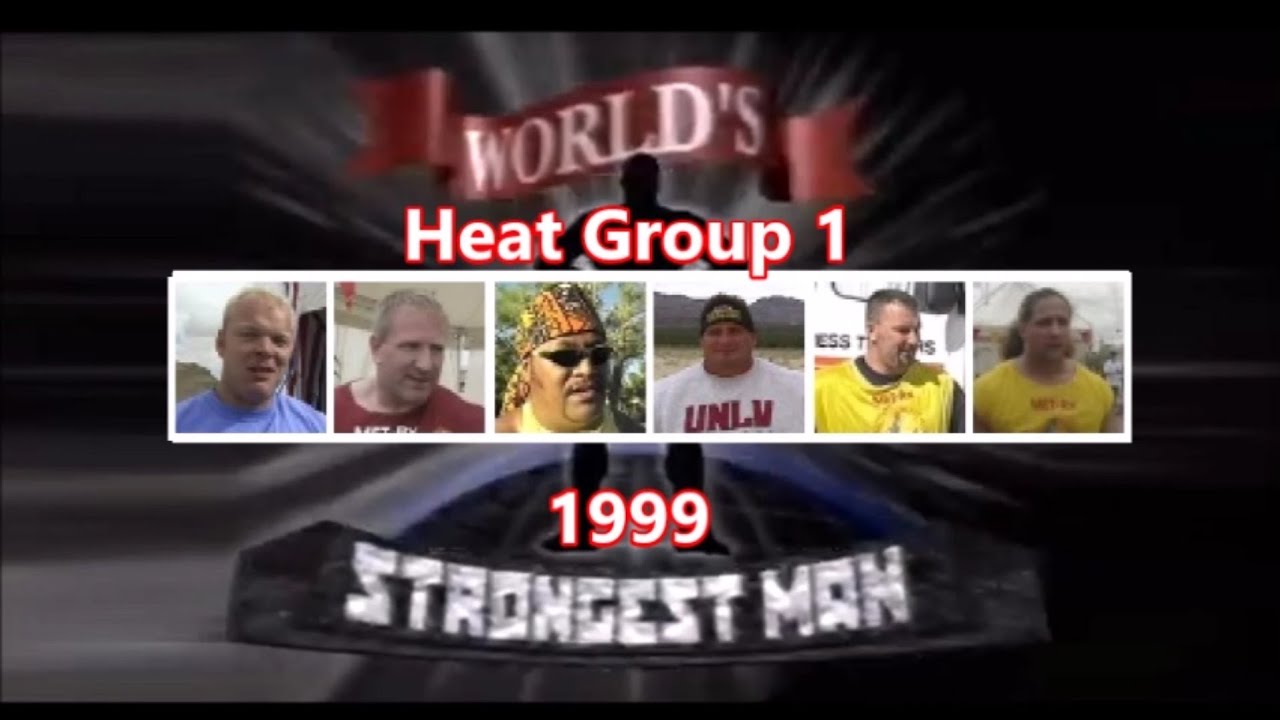 1999 World's Strongest Man Heat Group 1 at Malta.