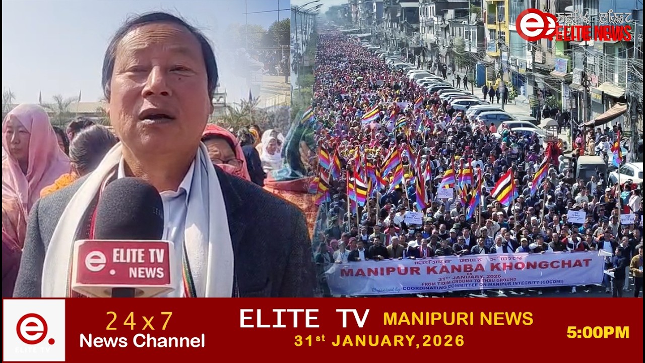 ELITE TV 5:00 PM  MANIPURI NEWS | 31ST JANUARY 2026 || ELITE TV