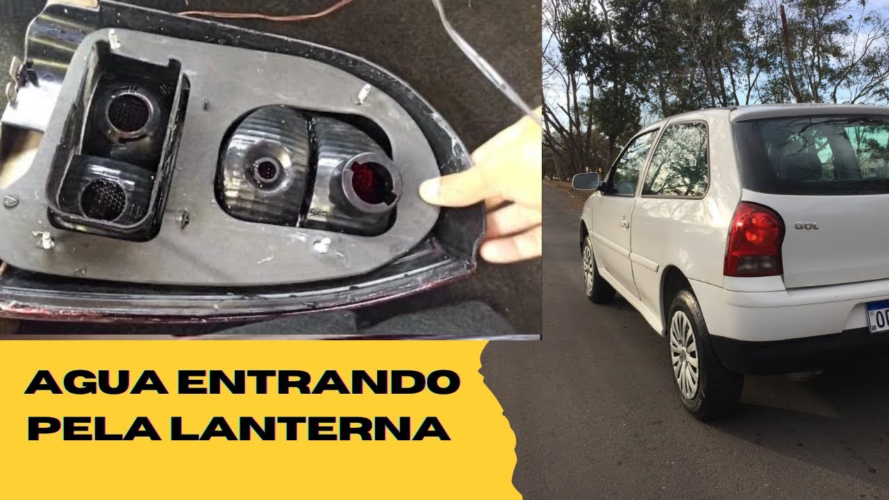GOL G4 ENTRANDO ÁGUA PELAS LANTERNAS- SOLUÇÃO
