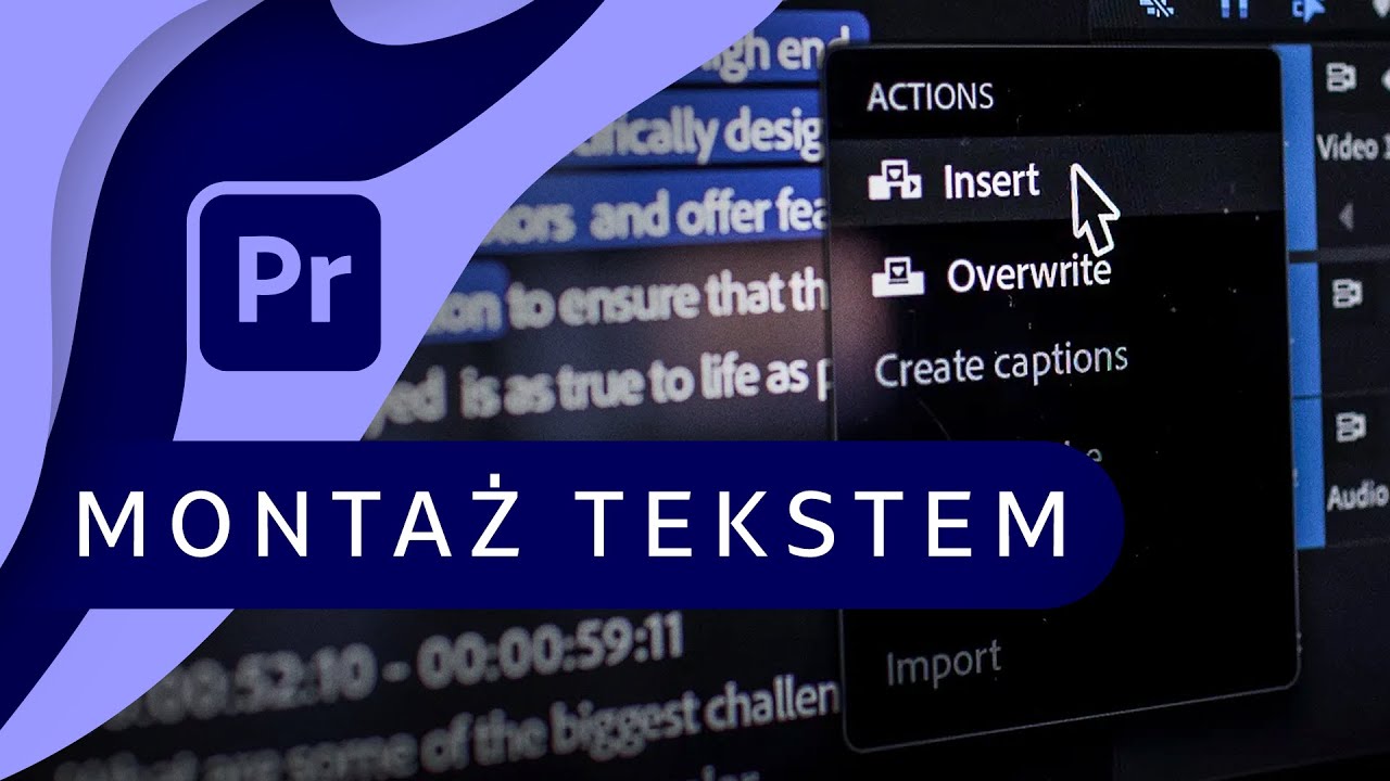 Jak montować film za pomocą tekstu? Text-Based Editing ▪ Adobe Premiere Pro ‘127 | Poradnik ▪ Kurs