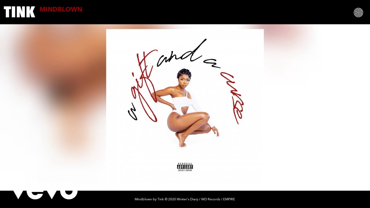 Tink - Mindblown (Audio)