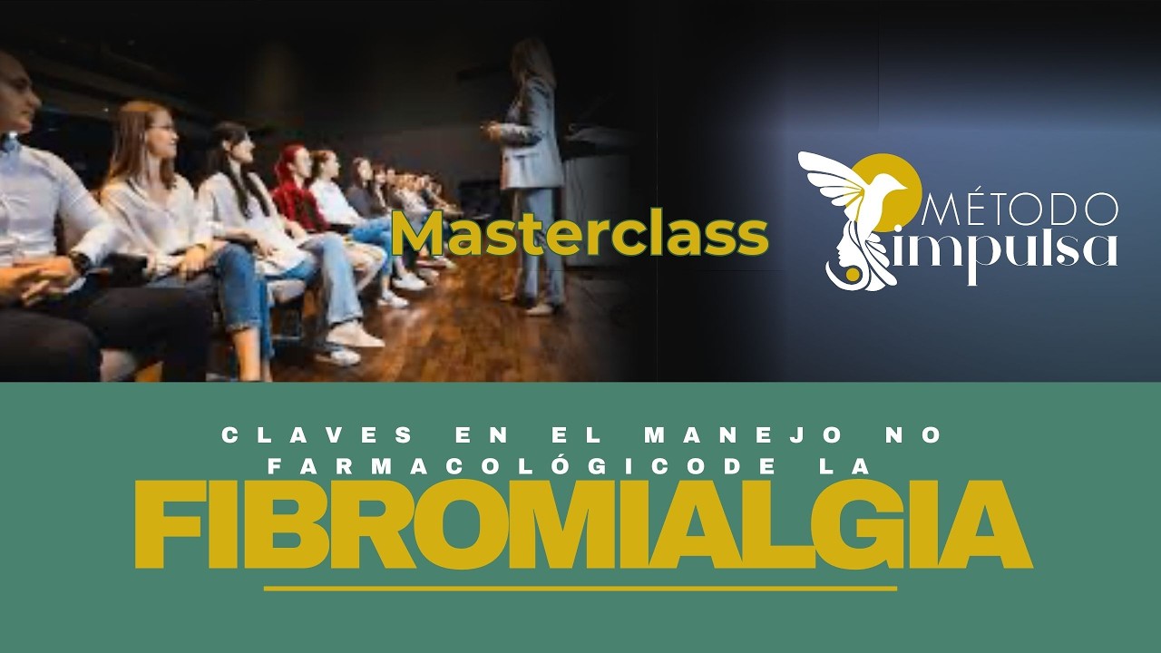 CLAVES EN EL MANEJO NO FARMACOLÓGICO DE LA FIBROMIALGIA