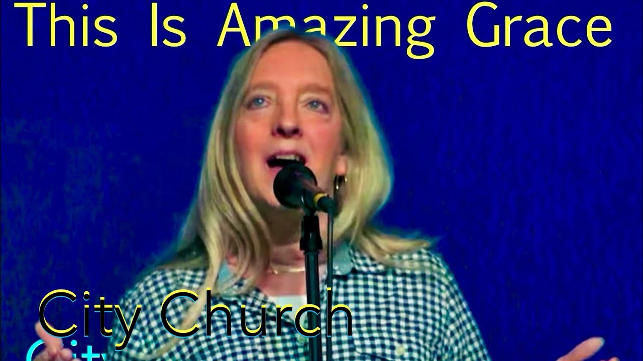 This Is Amazing Grace, featuring Bill Cox @citychurchjaxil