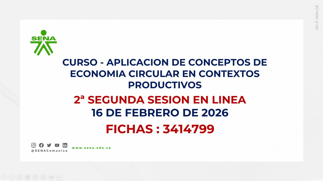 SESION 2 : CURSO APLICACION DE CONCEPTOS DE ECONOMIA CIRCULAR EN CONTEXTOS PRODUCTIVOS (3414799)