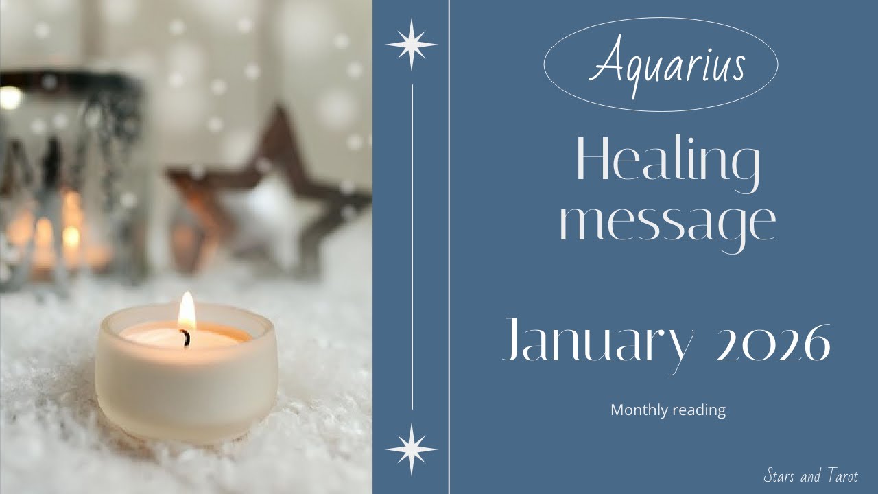 Aquarius January 2026 Healing message  - find the balance between each sphere of your life