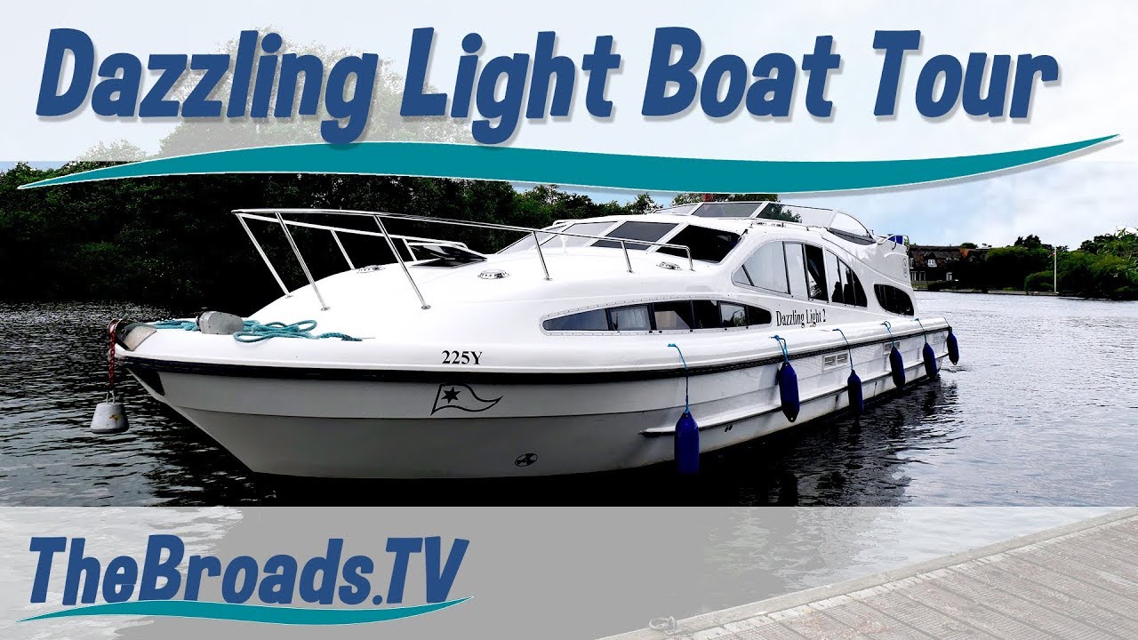 Norfolk Broads - The Dazzling Light Hire Boat Tour