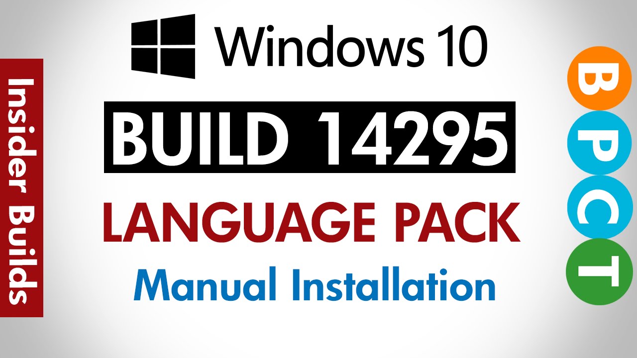 Windows 10 Build 14295- Install Language Pack (Offline)