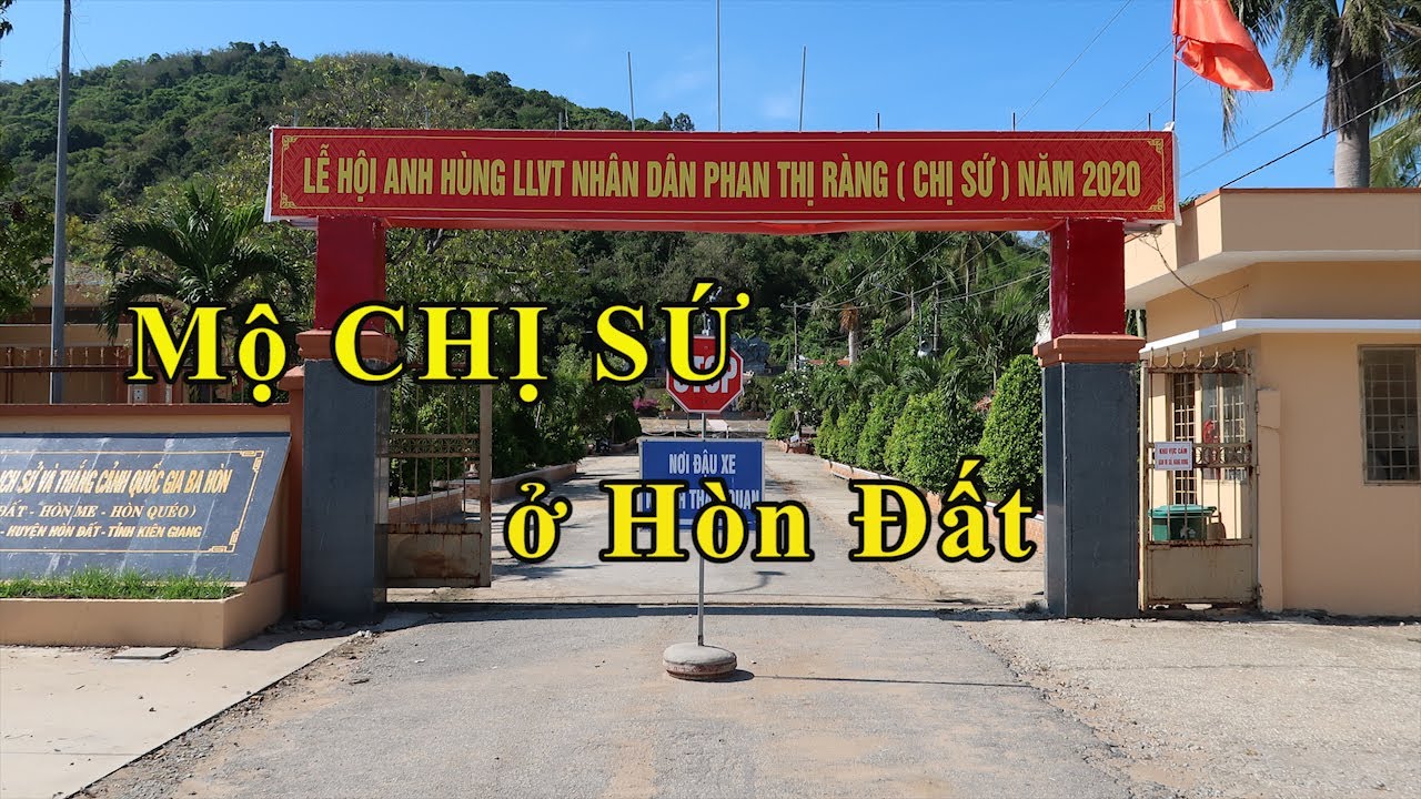 Mộ chị Sứ - Di tích lịch sử và thắng cảnh Ba Hòn ở huyện Hòn Đất, Kiên Giang