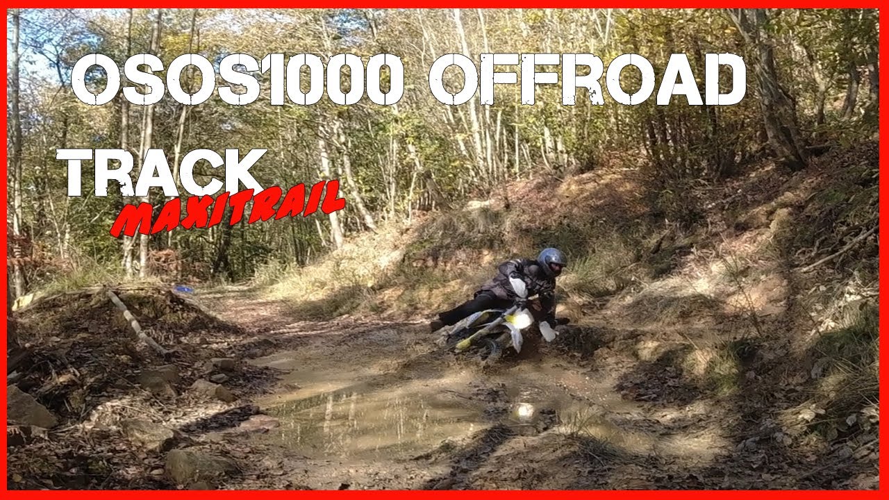 🐻Track Osos1000 OffRoad/Maxitrail OffRoad