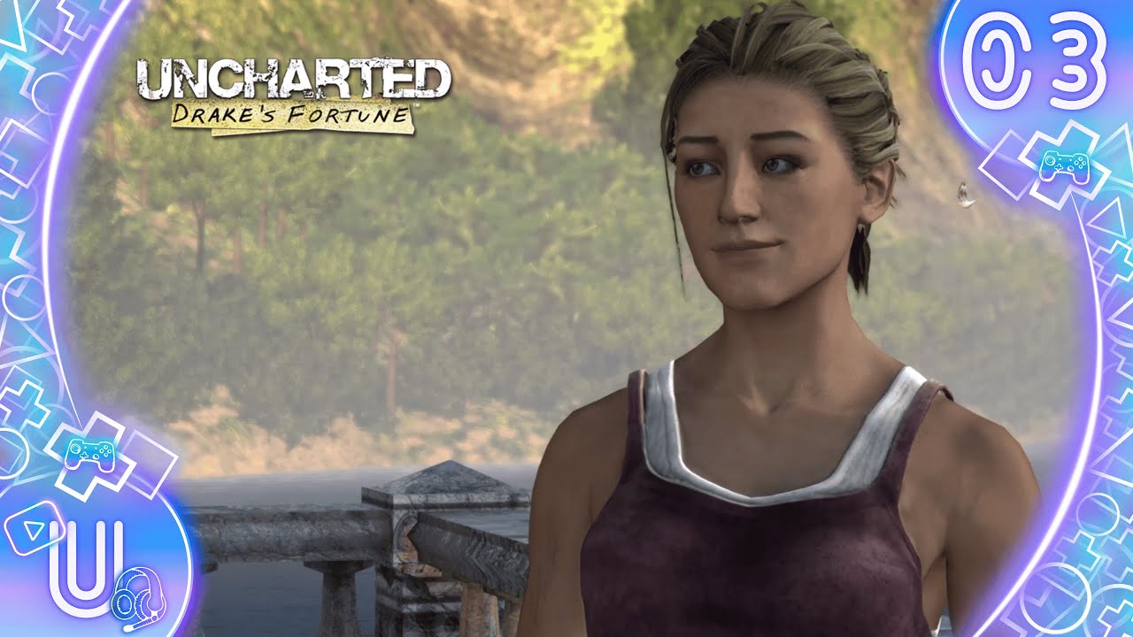 UNCHARTED : DRAKE'S FORTUNE REMASTERED FR #3