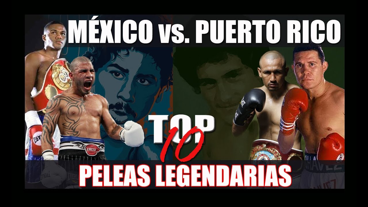 Las diez peleas de boxeo m&aacute;s legendarias en la rivalidad entre M&eacute;xico y Puerto Rico