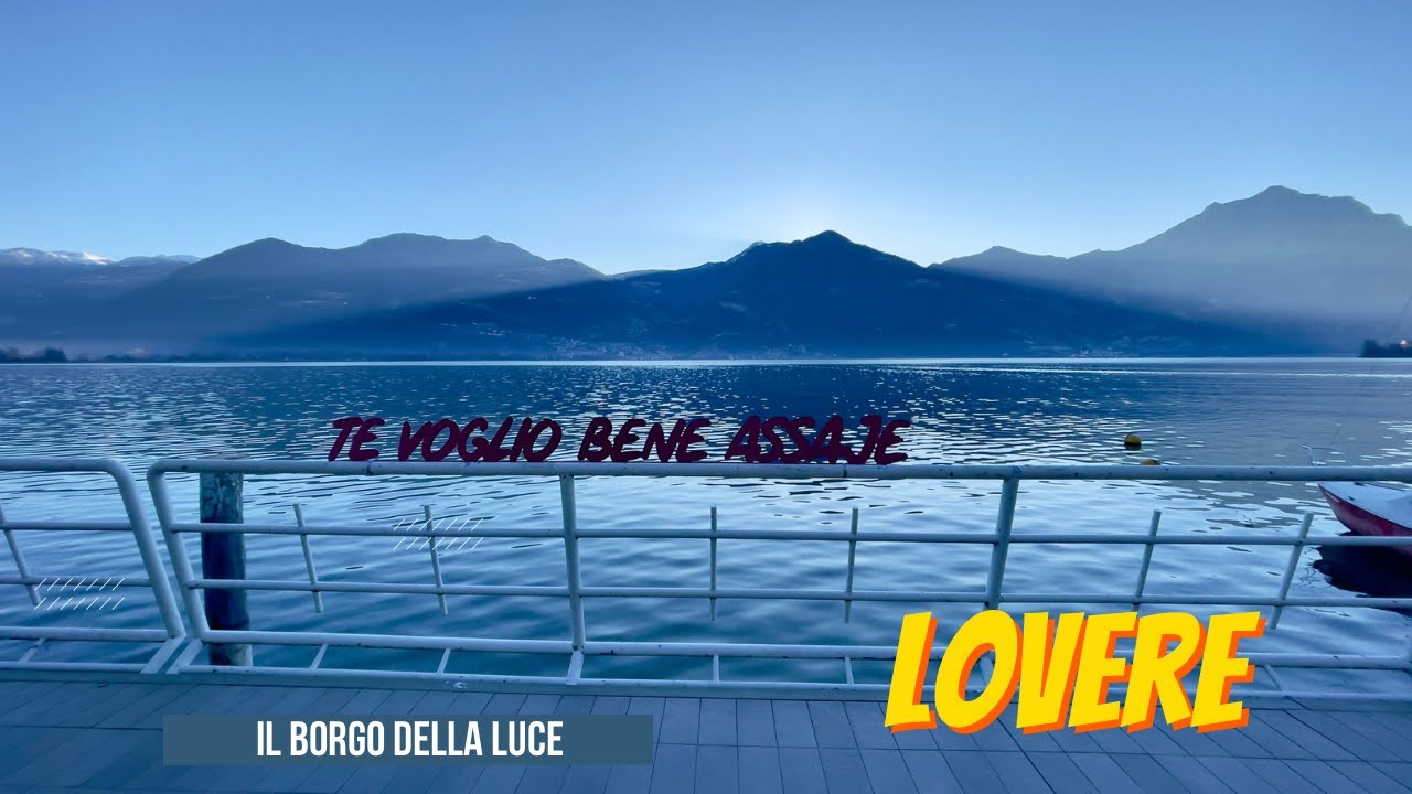 Lovere il Borgo della Luce