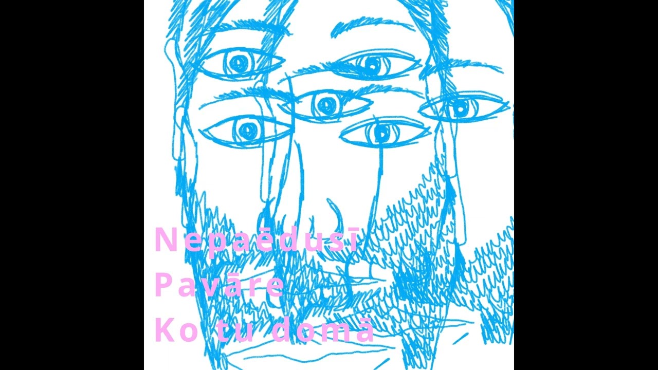 Nepaēdusī Pavāre - Ko tu domā