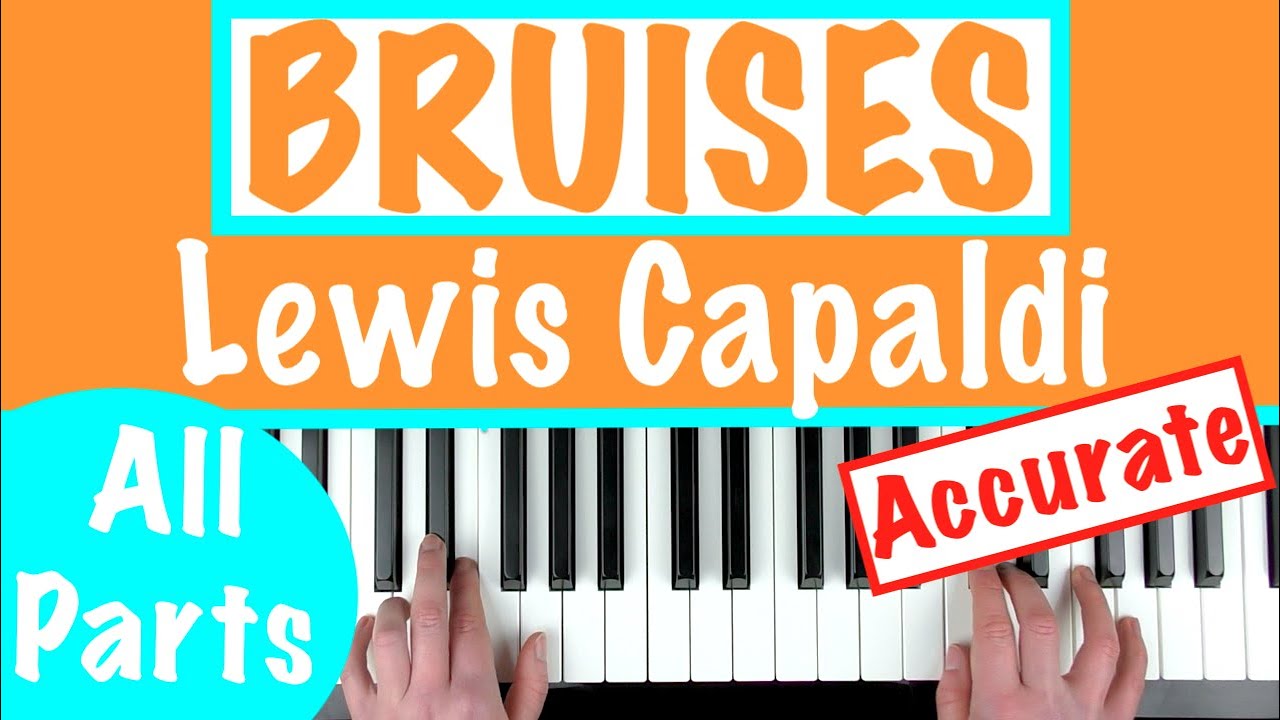 BRUISES by Lewis Capaldi Piano Tutorial [chords]