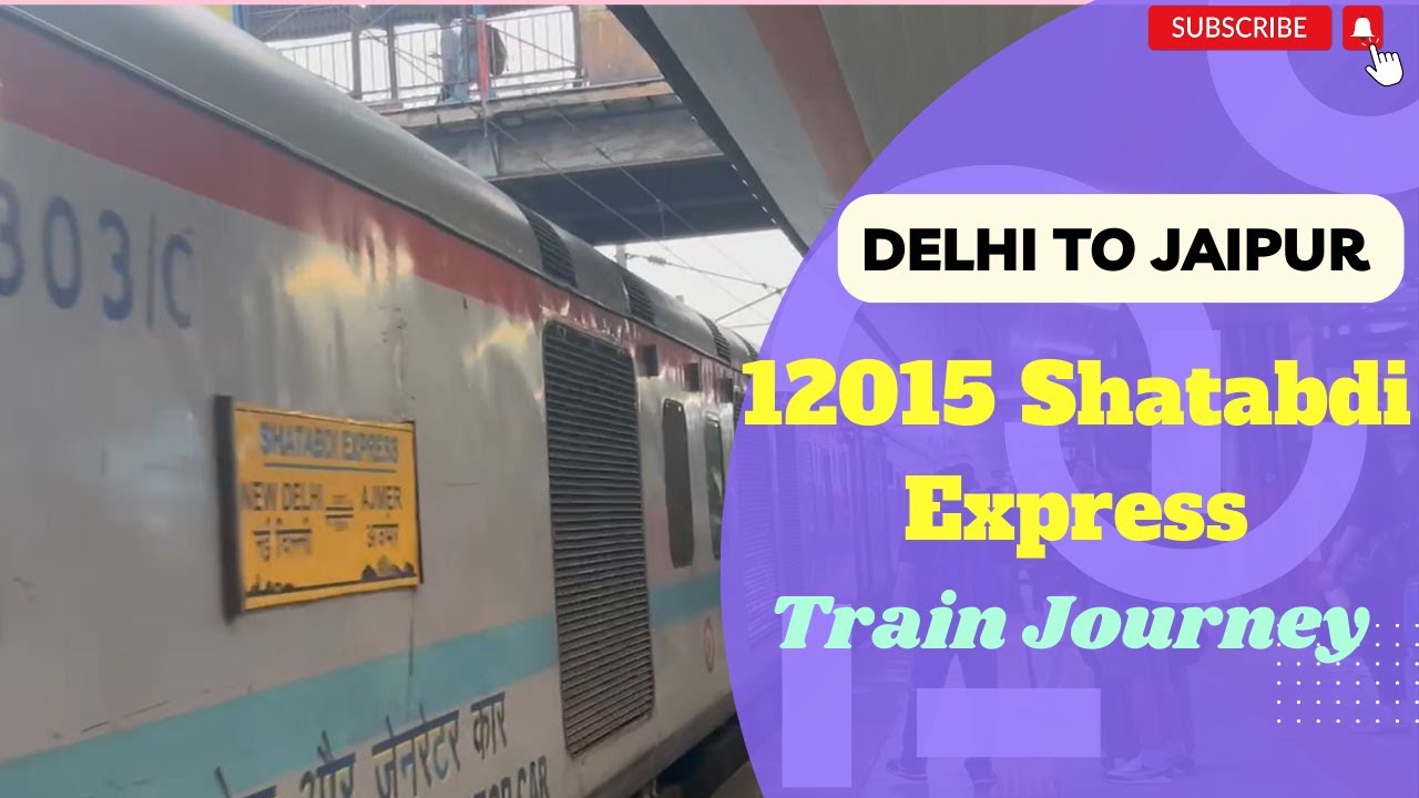 Delhi To Jaipur journey in 12015 Ajmer Shatabdi Express, Fare is more than Vande Bharat?