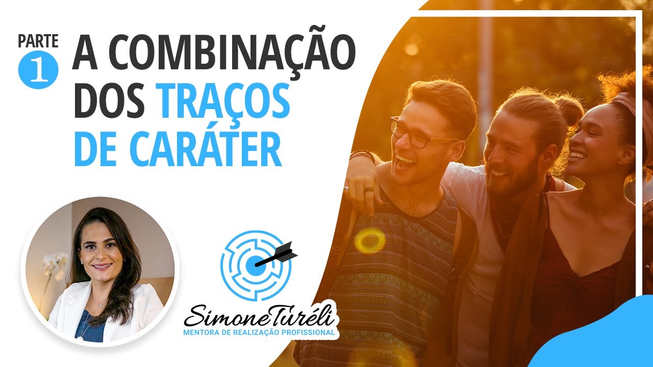 A COMBINAÇÃO dos traços de caráter PARTE 1
