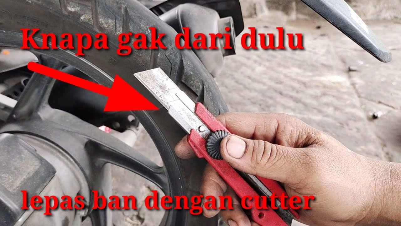 Kenapa gak Dari Dulu lepas ban tubles mengunakan cutter lihat hasilnya
