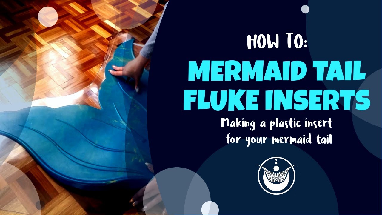 Mermaid Tail Vinyls | How to make plastic inserts for your mermaid tail