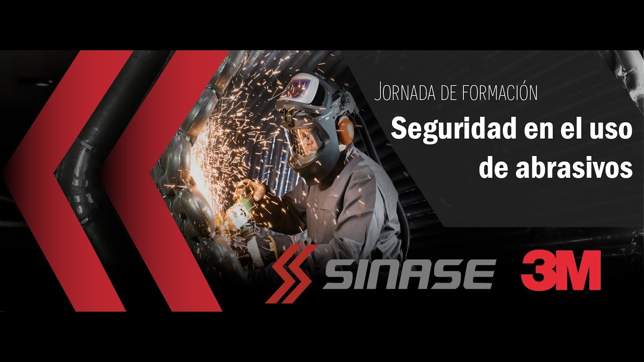 Seguridad en el uso de abrasivos 3M & SINASE - Jornada de formación en directo