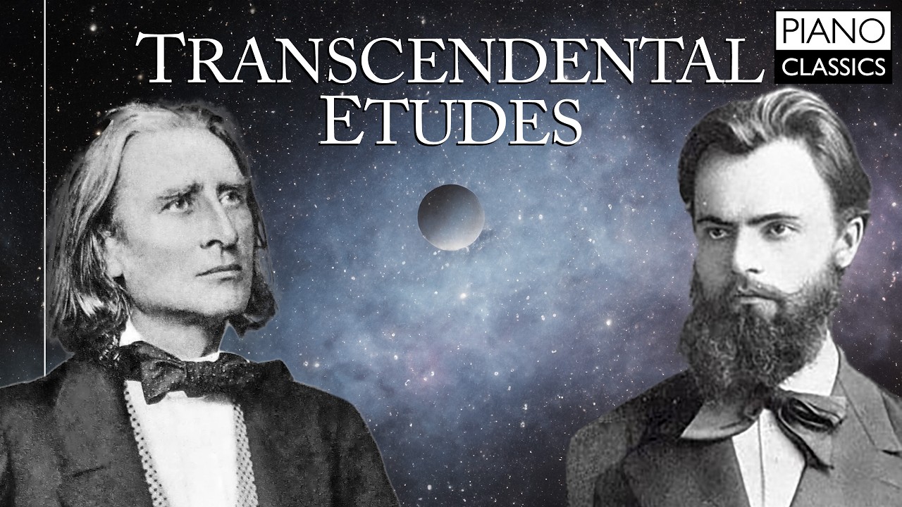 Transcendental Etudes | Liszt & Lyapunov