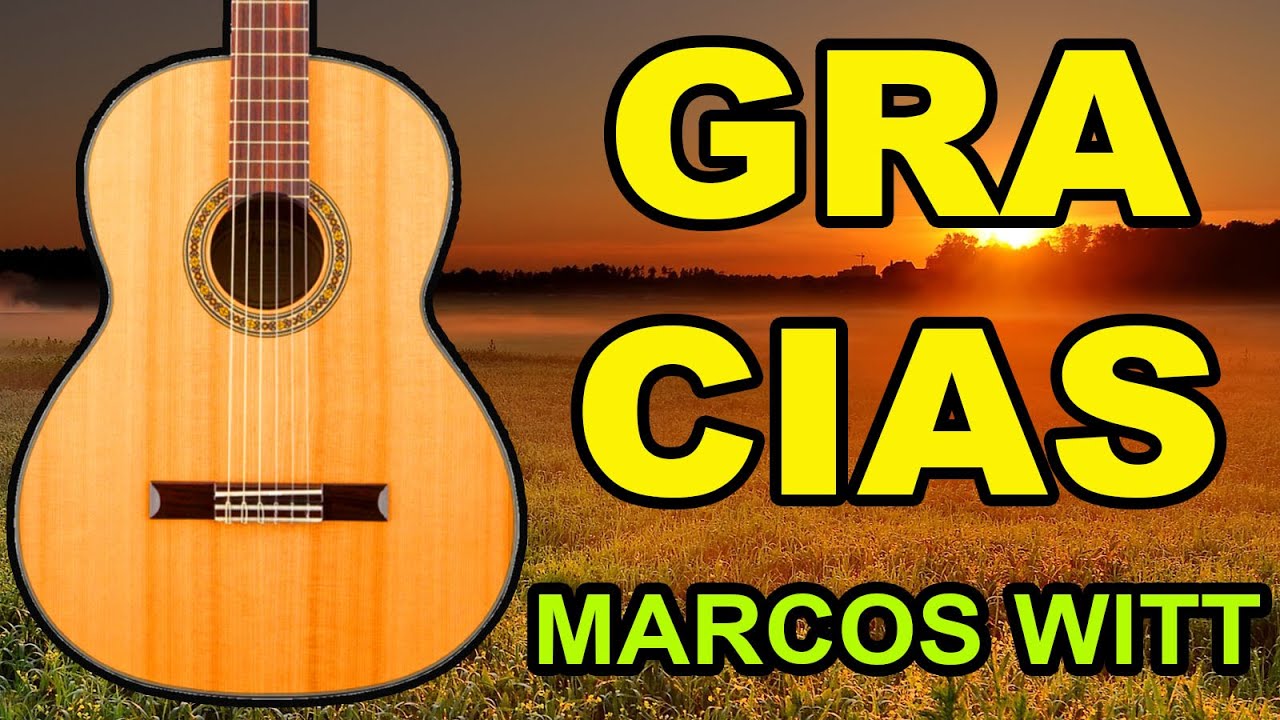 GRACIAS - MARCOS WITT - cover luis - Tutorial Sencillo Mi Guitarra Cristiana