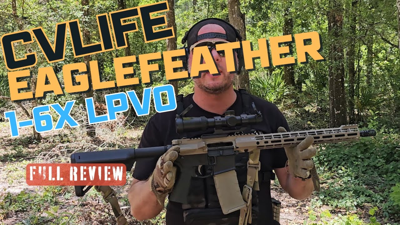 CVLife Eaglefeather 1-6x LPVO