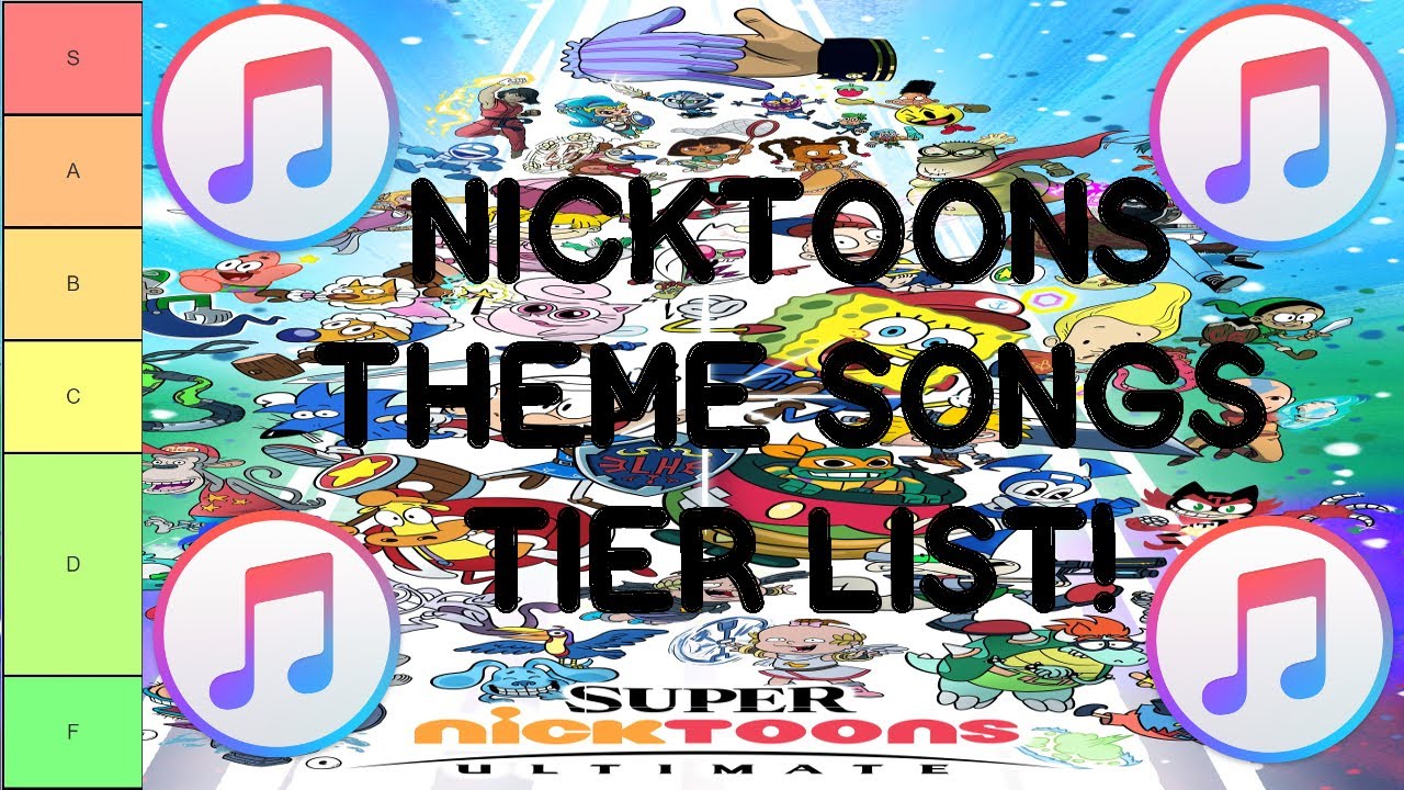 Nicktoons Theme Songs Tier List!