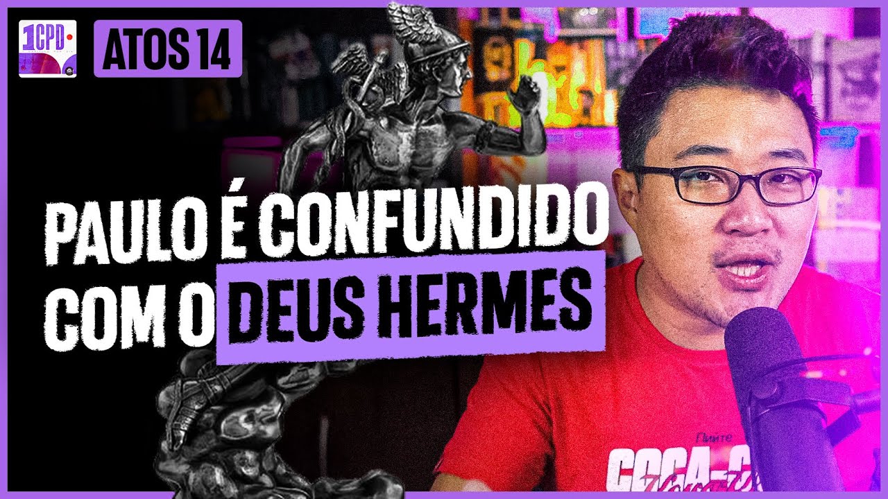 PAULO É CONFUNDIDO COM DEUS PAGÃO | Atos 14