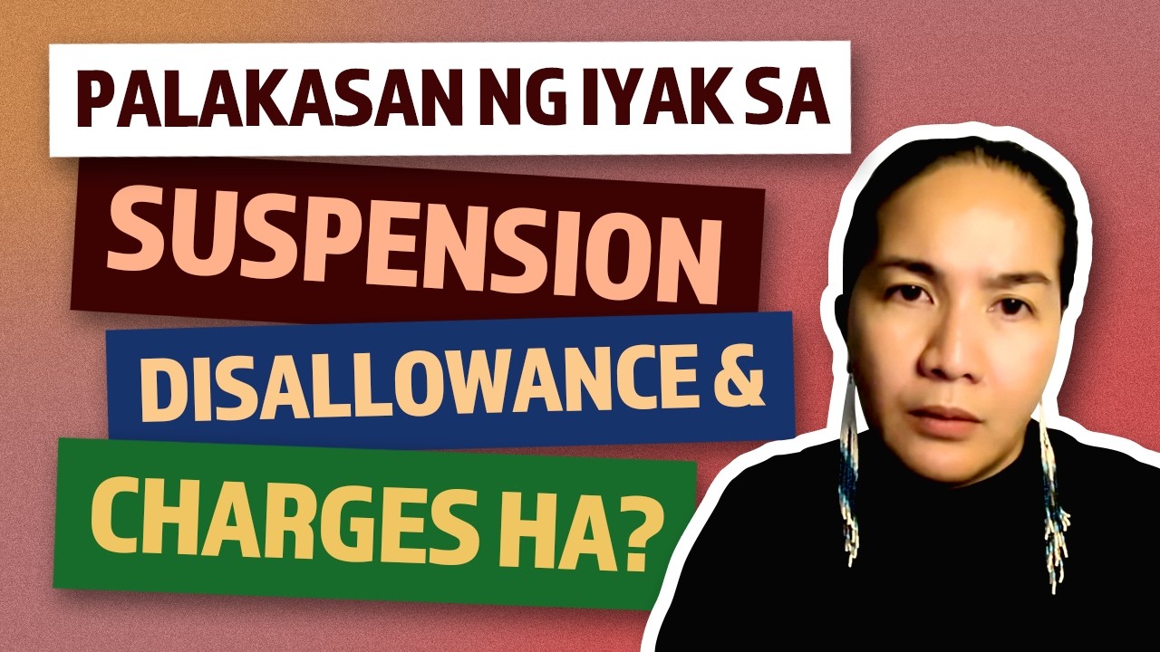 Palakasan ng Iyak sa Suspension, Disallowance and Charges ha?