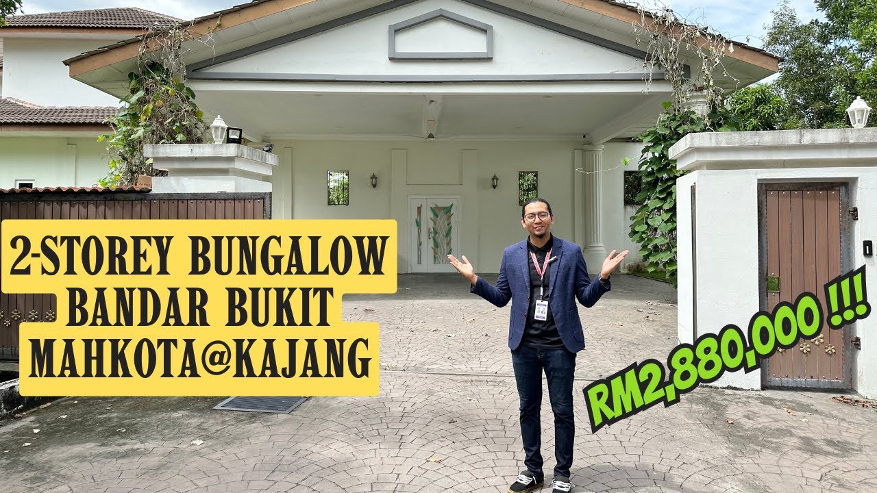 RM2,880,000 | 2-STOREY BUNGALOW BANDAR BUKIT MAHKOTA @ KAJANG | FREEHOLD | 15683 SQFT | LUXURIOUS
