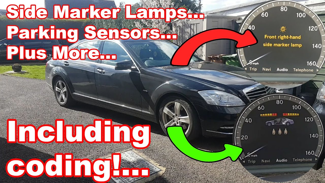 Mercedes S Class W221 Side Marker Lamps faults, plus more... Fault finding and repair.