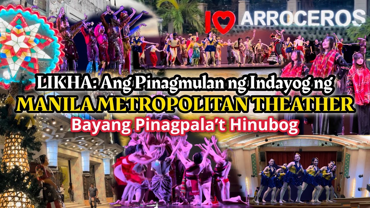 First Time Manood sa The Manila Metropolitan Theater Ang Galing! 