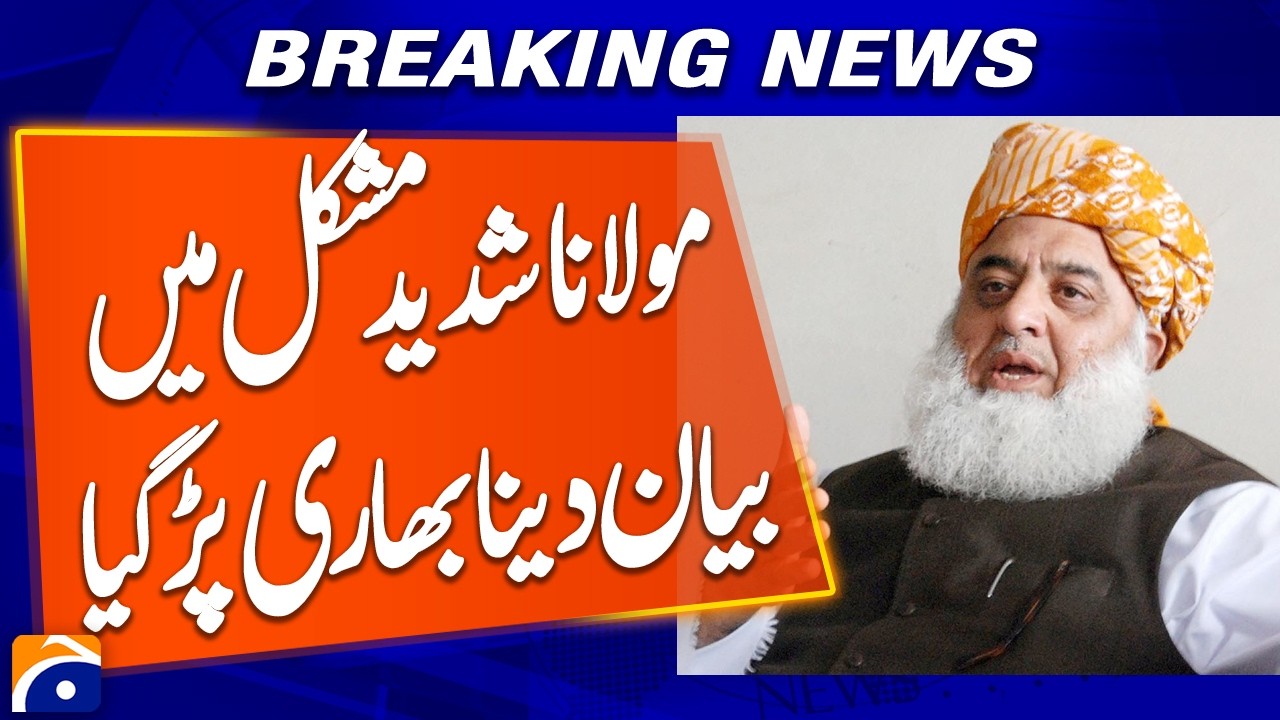 Maulana Fazal ur Rehman Faces Backlash Over His Statement | Breaking News | Geo News