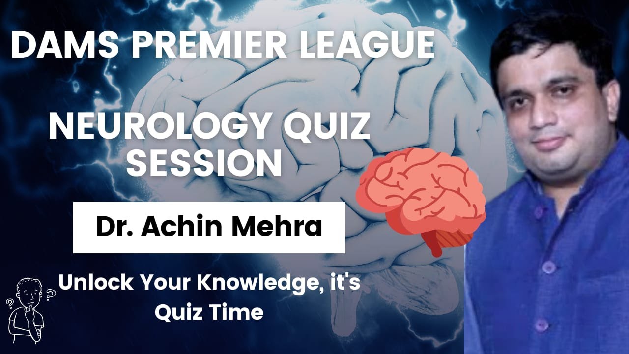 NEUROLOGY Revision series for NEETPG by Dr Achin Mehra | DAMS Premier League
