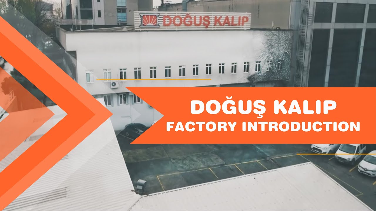 Doğuş Kalıp Factory Introductıon