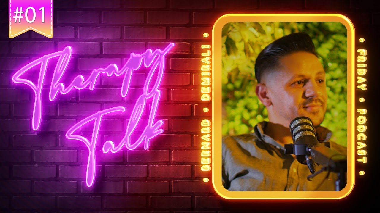 BERNARD DEMIRALI - THERAPYTALK l PODCAST S1.E1