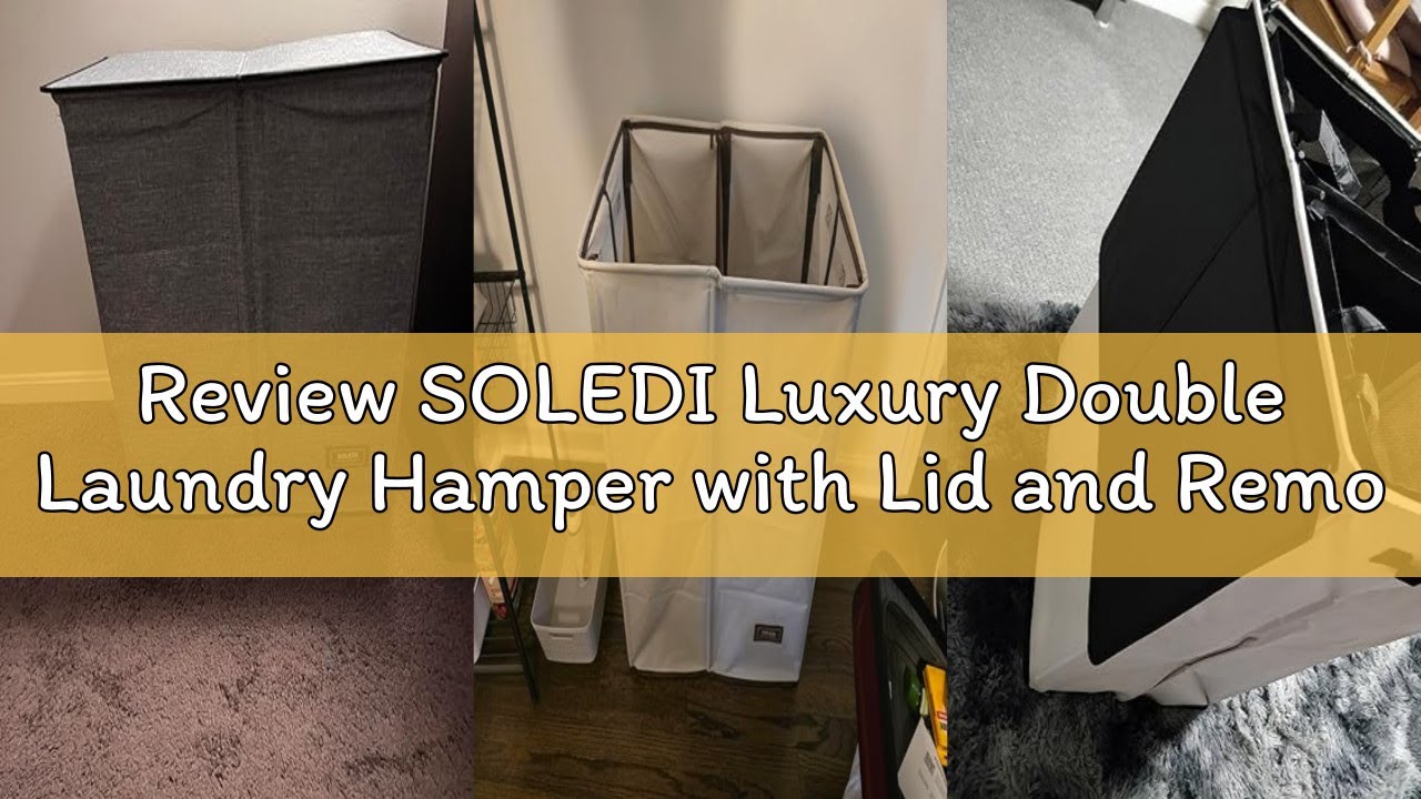 Review SOLEDI Luxury Double Laundry Hamper with Lid and Removable Bags, Large Hamper for Laundry, La