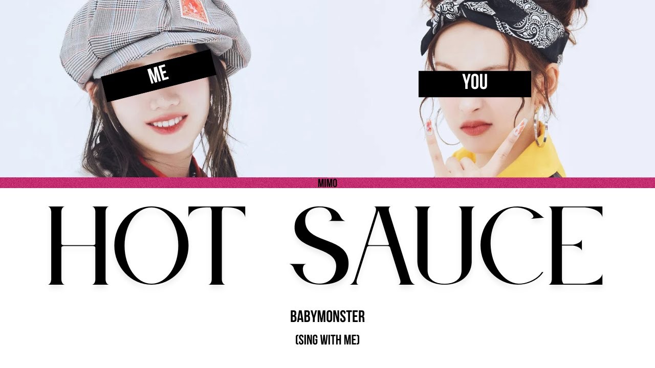 BABYMONSTER 'Hot Sauce' - [SING WITH ME | KARAOKE] Ver. 1