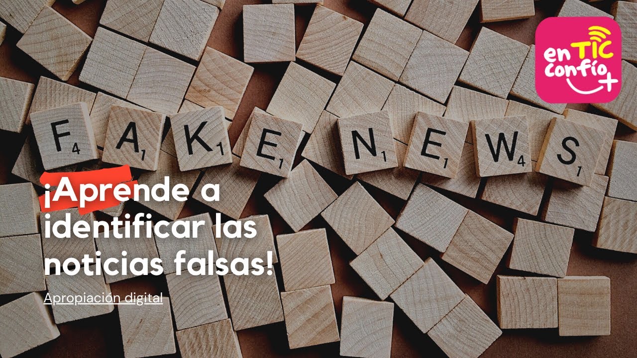 ¡Aprende a identificar las noticias falsas! | ETC+