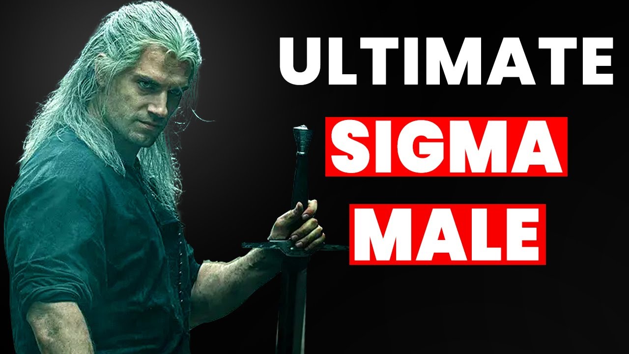 The Archetype Of Sigma Male: Geralt of Rivia