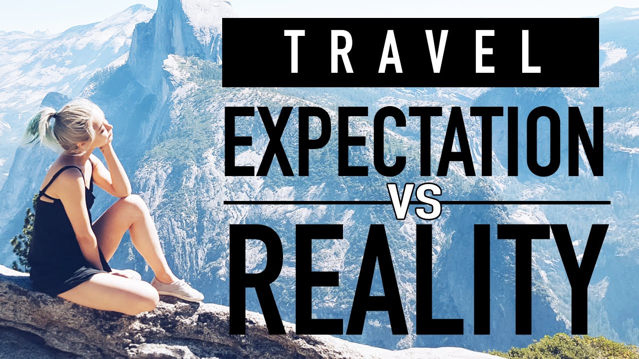 Travel Expectations vs. Reality ♥ A Lazy Girls Travel Diary ♥ Wengie