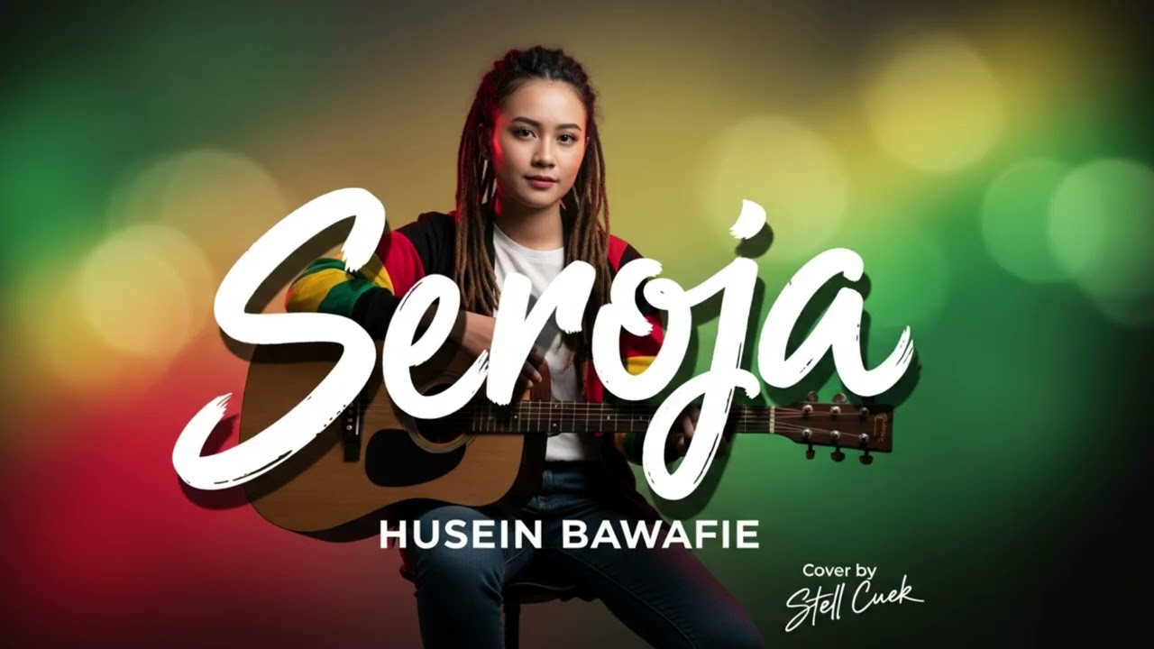 Seroja - Reggae Cover | Nuansa Tropis Hangat Lagu Melayu Legendaris