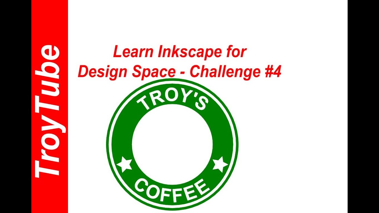 Learn Inkscape for Design Space - Challenge #4