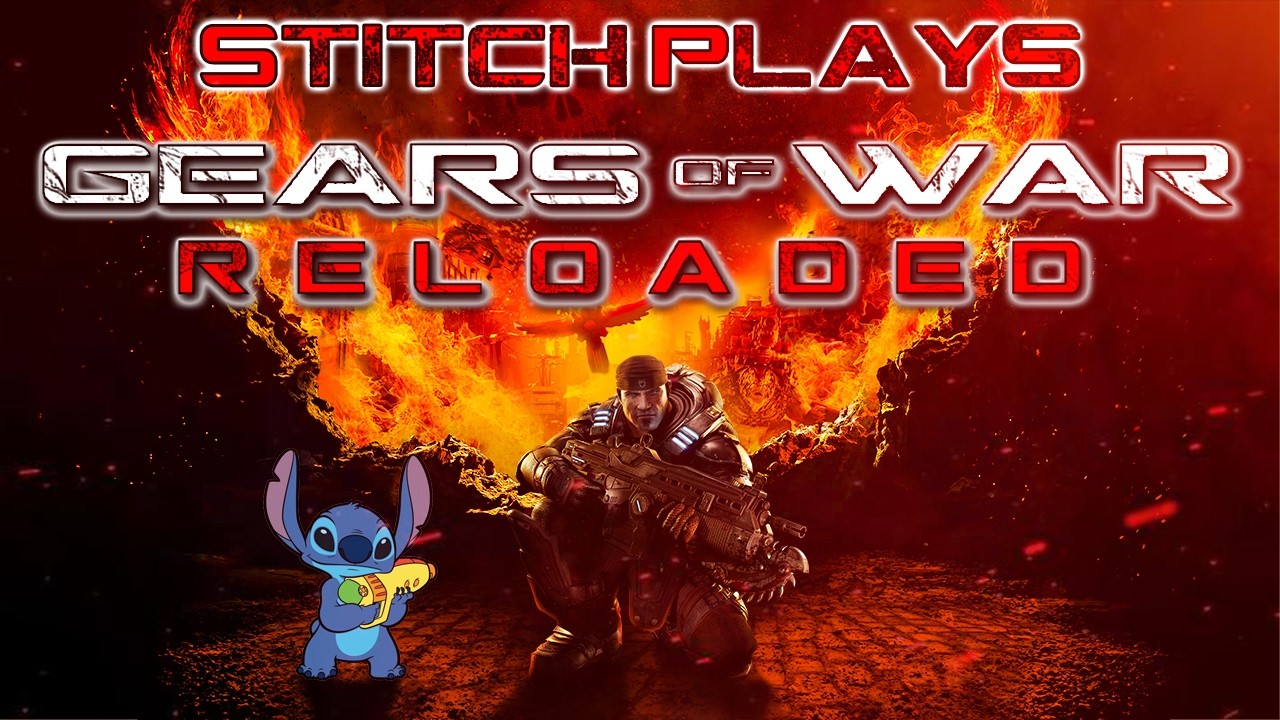 Stitch Plays Gears Of War Reloaded Part 4