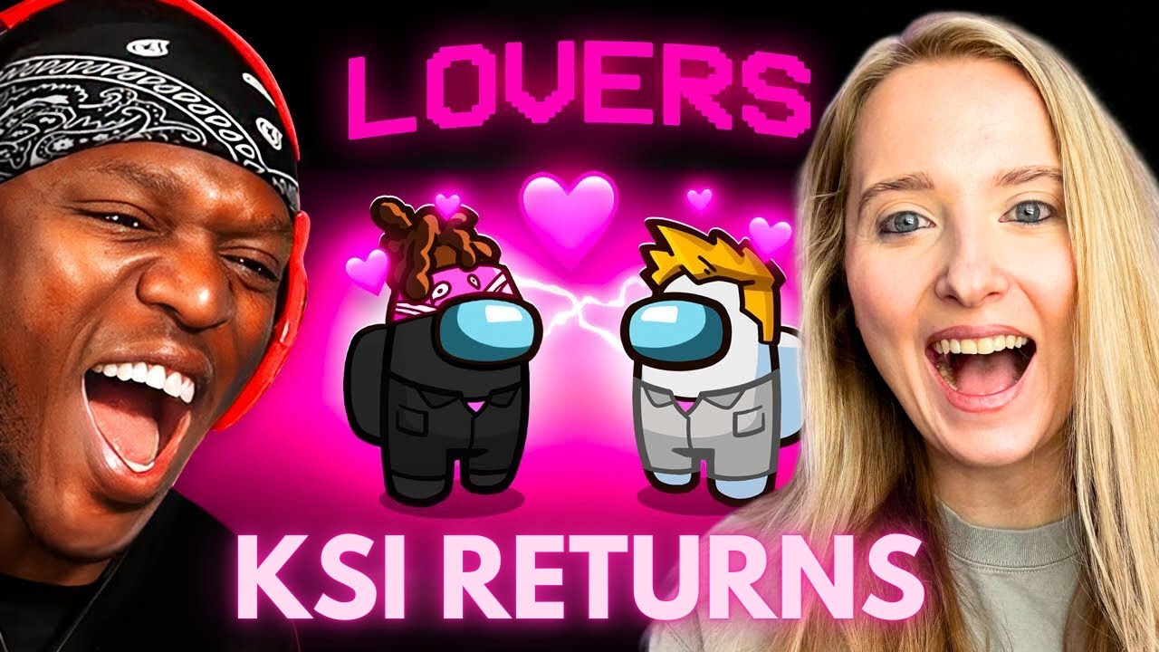 Reaction to SIDEMEN AMONG US: LOVERS ROLE (KSI RETURNS)