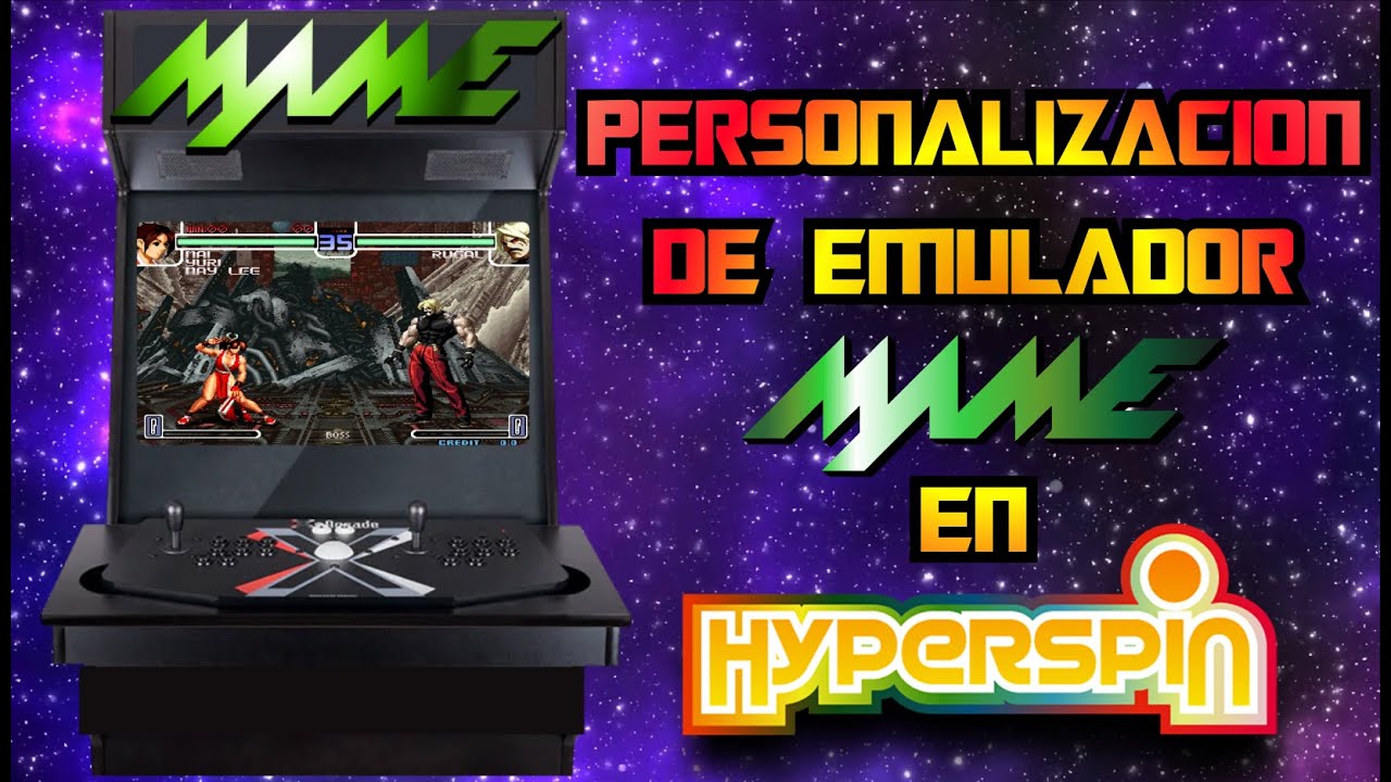 PERSONALIZACION DE EMULADOR MAME EN HYPERSPIN